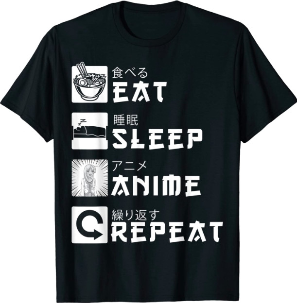 Eat Sleep Anime Repeat Japanese Manga Lover Cosplay T-Shirt