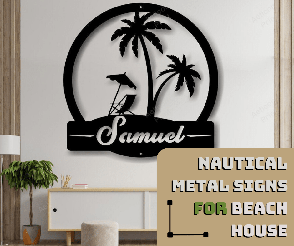 Nautical metal signs for beach house