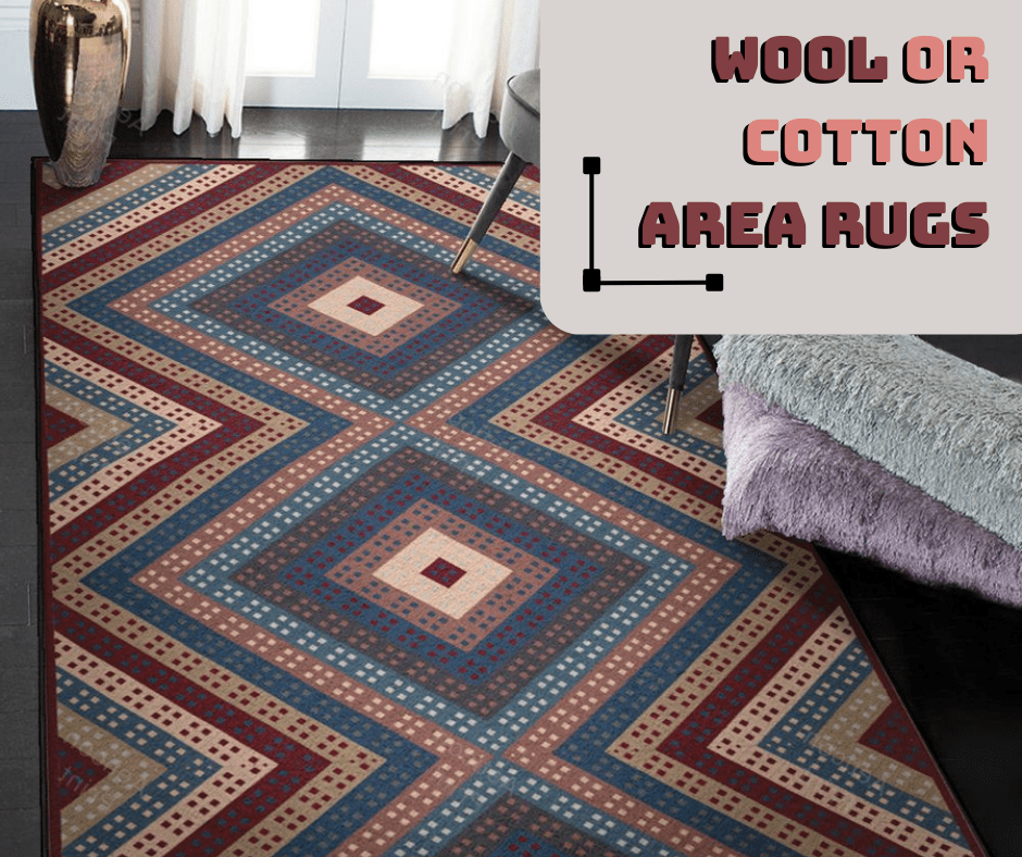 Wool or Cotton Area Rugs